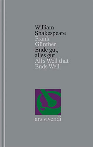 Ende gut, alles gut / All's Well That Ends Well von Ars Vivendi